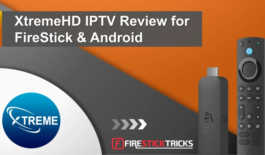 xteme hd iptv xtreme tv streaming